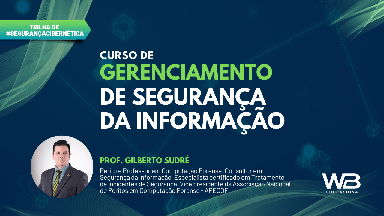 Curso de Gerenciamento de Segurança da Informação - WB Educação