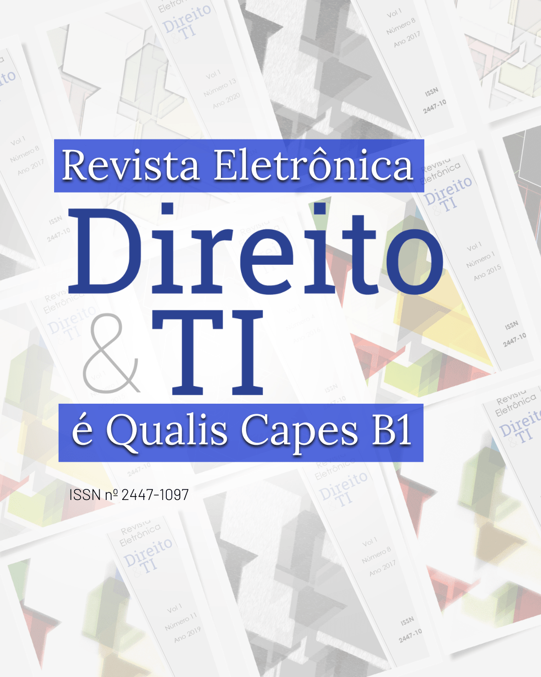 Nossa Revista Eletrônica Direito & TI foi avaliada como Qualis B1